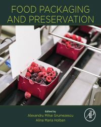 Alexandru Grumezescu - Food Packaging and Preservation (2018)