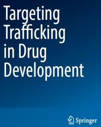 Alfredo Ulloa-Aguirre - Targeting Trafficking in Drug Development (2018)