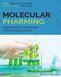 Allison R. Kermode - Molecular Pharming