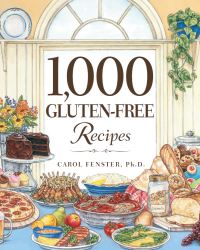Carol Fenster - 1,000 Gluten-free Recipes