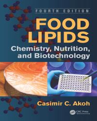 Casimir C. Akoh - Food Lipids (4th edition)
