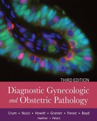 Christopher P. Crum - Diagnostic Gynecologic and Obstetric Pathology (Third Edition, 2018)