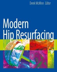 Derek McMinn - Modern Hip Resurfacing