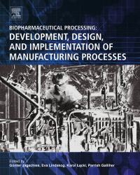 Gunter Jagschies - Biopharmaceutical Processing (2018)
