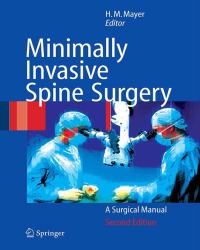 H. Mayer - Minimally Invasive Spine Surgery (Second edition)