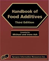 Irene Ash - Handbook of Food Additives (Third edition)