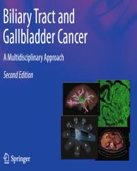 Joseph M. Herman - Biliary Tract and Gallbladder Cancer (Second edition)