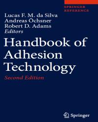 Lucas da Silva - Handbook of Adhesion Technology (Second edition, 2018)