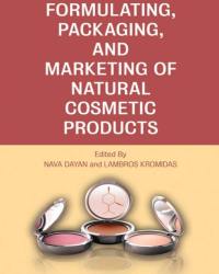 N. Dayan - Formulating, Packaging, and Marketing of Natural Cosmetic Products