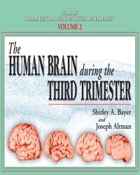 Shirley A. Bayer - Atlas of Human Central Nervous System Development (5 Volume set)