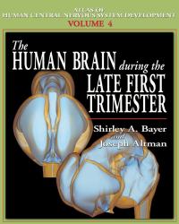 Shirley A. Bayer - Atlas of Human Central Nervous System Development (5 Volume set) — изображение 5