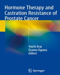 Yoichi Arai - Hormone Therapy and Castration Resistance of Prostate Cancer (2018)