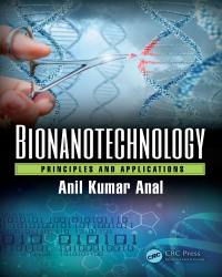 Anil Kumar Anal - Bionanotechnology (2018)