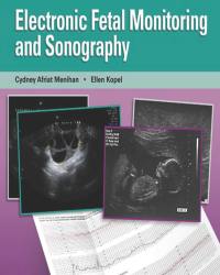 Cydney Afriat Menihan - Electronic Fetal Monitoring and Sonography
