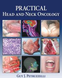Guy J. Petruzzelli - Practical Head and Neck Oncology