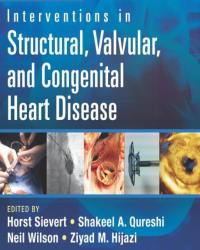 Horst Sievert - Percutaneous Interventions in Structural Valvular and Congenital Heart Disease