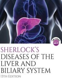 James S. Dooley - Sherlock Diseases of the Liver and Biliary System (2018)