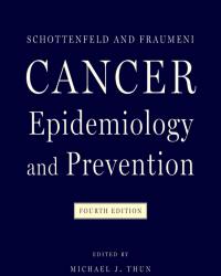 M. Thun - Schottenfeld and Fraumeni Cancer Epidemiology and Prevention (2018)