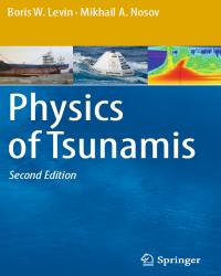 Boris W. Levin - Physics of Tsunamis (Second edition)