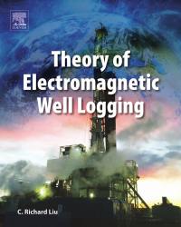 C. Liu - Theory of Electromagnetic Well Logging