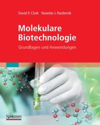 David P. Clark - Molekulare Biotechnologie (Немецкий язык)
