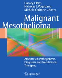 Harvey I. Pass - Malignant Mesothelioma