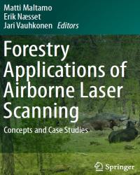 Matti Maltamo - Forestry Applications of Airborne Laser Scanning