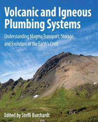 Steffi Burchardt - Volcanic and Igneous Plumbing Systems