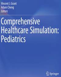 Vincent J. Grant - Comprehensive Healthcare Simulation. Pediatrics