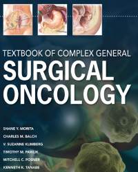 Shane Y. Morita - Textbook of Complex General Surgical Oncology (2018)