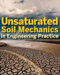 D. Fredlund - Unsaturated Soil Mechanics in Engineering Practice