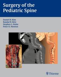 Daniel H. Kim - Surgery of the Pediatric Spine