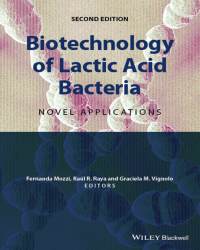 Fernanda Mozzi - Biotechnology of Lactic Acid Bacteria (2016)