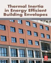 Francesca Stazi - Thermal Inertia in Energy Efficient Building Envelopes (2017)