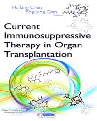 H. Chen - Current Immunosuppressive Therapy in Organ Transplantation
