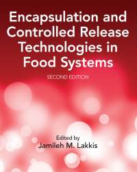Jamileh M. Lakkis - Encapsulation and Controlled Release Technologies in Food Systems