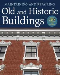 John J. Cullinane - Maintaining and Repairing Old and Historic Buildings