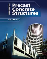 Kim S. Elliott - Precast Concrete Structures (2017)