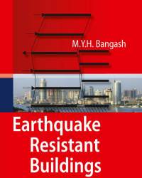 M. Bangash - Earthquake Resistant Buildings