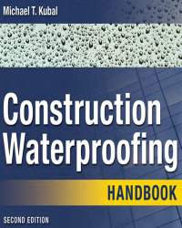 Michael T. Kubal - Construction Waterproofing