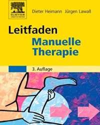 Dieter Heimann - Leitfaden Manuelle Therapie (Немецкий язык)