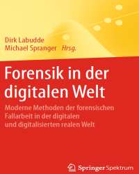 Dirk Labudde - Forensik in der Digitalen Welt (Немецкий язык)