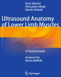 Enzo Silvestri - Ultrasound Anatomy of Lower Limb Muscles