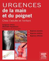G. Chick - Urgences de la main et du Poignet (Французский язык)