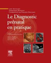 L. Sentilhes - Le Diagnostic Prenatal en Pratique (Французский язык)