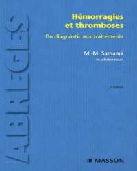 Meyer Samama - Hemorragies et Thromboses (Французский язык)