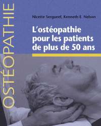 Nicette Sergueef - L'osteopathie pour les Patients de plus de 50 ans (Французский язык)