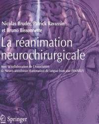Nicolas Bruder - La Reanimation Neurochirurgicale (Французский язык)