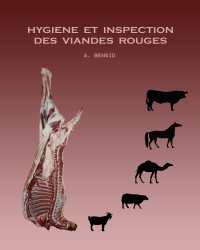 Abdelkader Bensid - Hygiene et Inspection des Viandes Rouges (Французский язык, 2018)