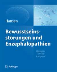 Hans-Christian Hansen - Bewusstseinsstorungen und Enzephalopathien (Немецкий язык)
